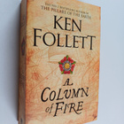 Ken Follett : A Column of Fire - pikkukuva 1