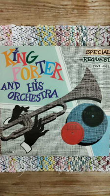 KING PORTER AND HIS ORCHESTRA - SPECIAL REQUEST LP