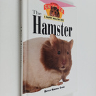 Betsy Sikora Siino : The Hamster - An Owner's Guide to a ... - pikkukuva 1