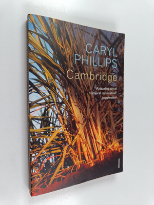 Caryl Phillips : Cambridge