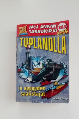 AKU ANKAN TASKUKIRJA-Tuplanolla ja syvyyden saalistajat-365