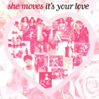 She Moves • It's Your Love CD Maxi-Single - pikkukuva 2