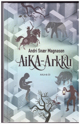 Andri Snaer Magnason - Aika-arkku