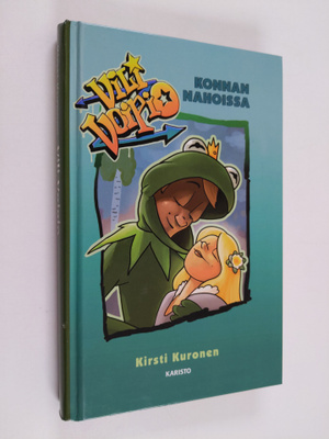 Kirsti Kuronen : Vili Voipio konnan nahoissa