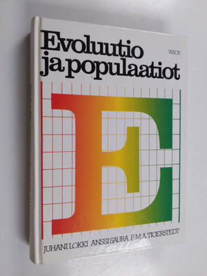 Juhani Lokki : Evoluutio ja populaatiot (signeerattu, tek...