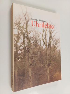 Susanne Karlsson : Uhrilehto