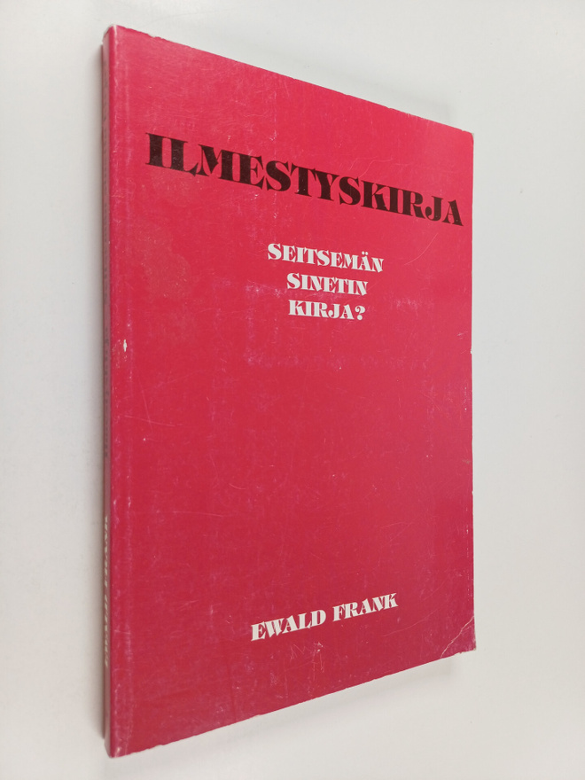 Ewald Frank : Ilmestyskirja : seitsemän sinetin kirja