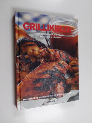 Johan Åkerberg : Grillikirja : herkullisia ruokia, marina...