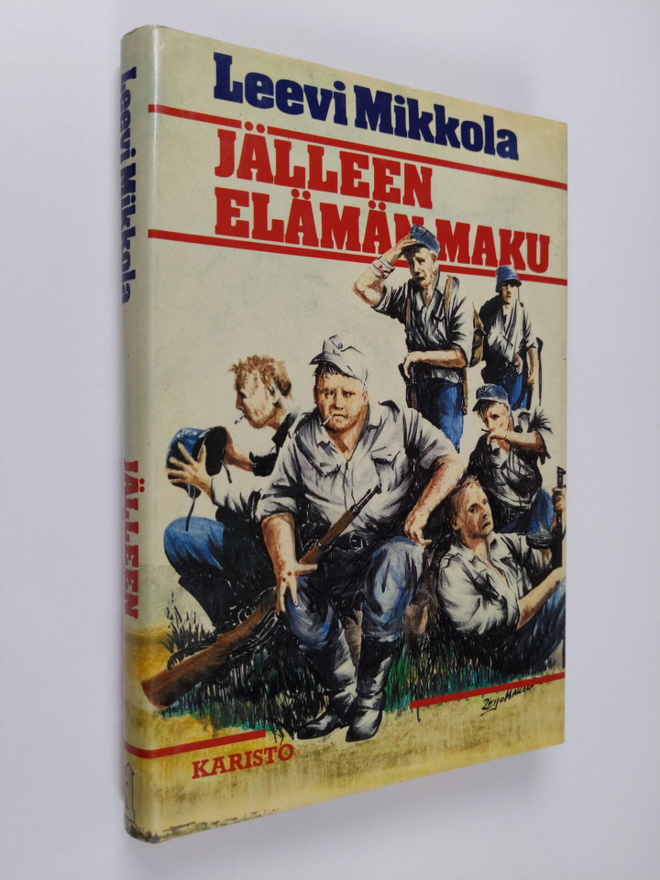 Leevi Mikkola : Jälleen elämän maku