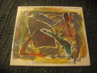 Koppel/Piromalli/Kornazov/Andersson - European Jazz Factory