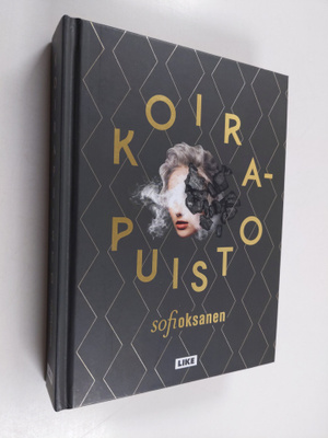 Sofi Oksanen : Koirapuisto (signeerattu)