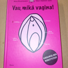 Brochmann - Dahl : VAU MIKÄ VAGINA ( SIS POSTIKULU ) - pikkukuva 1