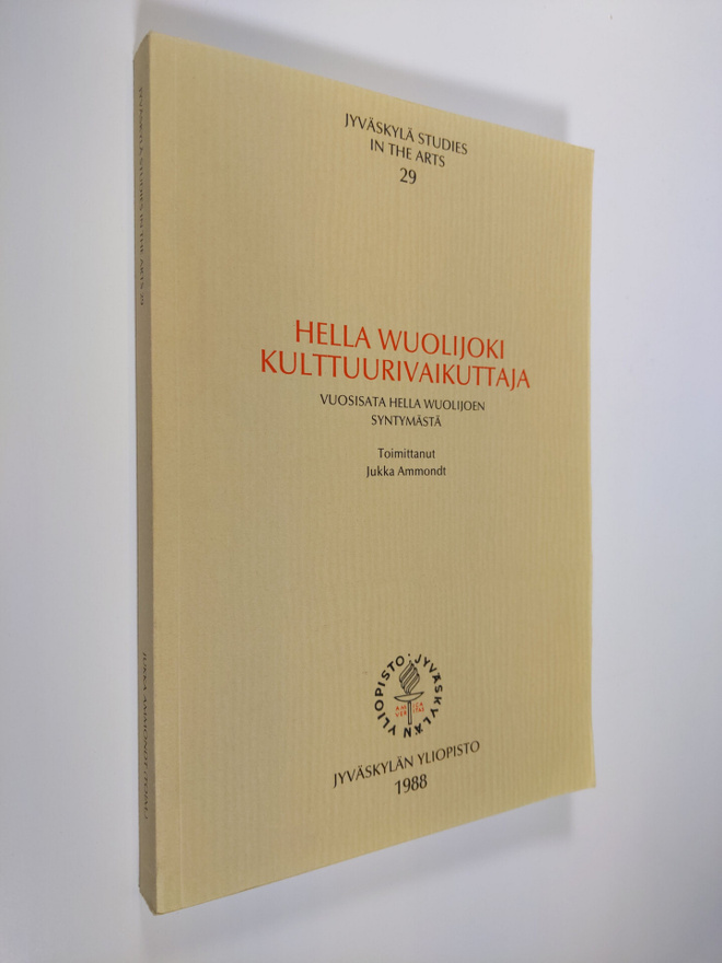 Jukka (toim.) Ammondt : Hella Wuolijoki, kulttuurivaikutt...