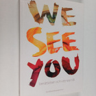 We see you - pikkukuva 1