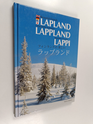 Raimo Suikkari : Beautiful Finnish Lapland = Finnlands sc...