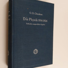 O. D. Chwolson : Die Physik 1914-1926 : Siebzehn ausgewäh... - pikkukuva 1