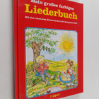 Mein grosses farbiges Liederbuch : mit den schönsten Kind... - pikkukuva 1