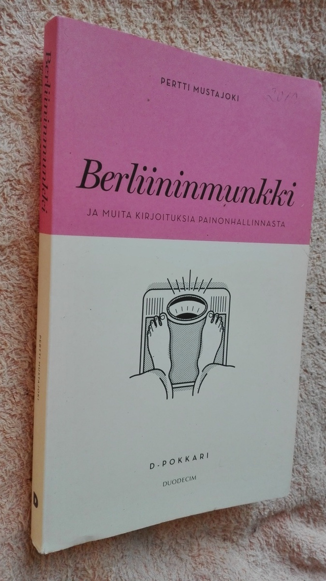 Berliininmunkki ja muita kirjoituksia painonhallinnasta