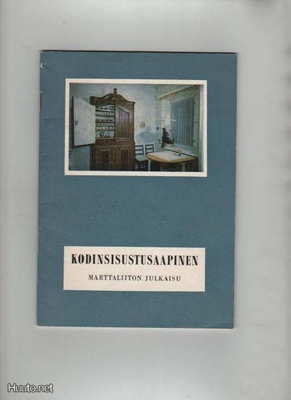 Lausala, Talvikki: Kodinsisustusaapinen, Marttaliitto 1962