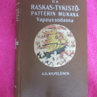 I;n SUOMALAISEN RASKASTYKISTÖPATTERIN MUKANA VAPAUSSODASSA ! - pikkukuva 1