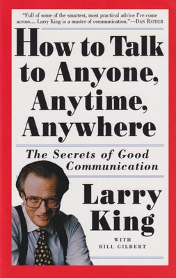 Larry King: How To Talk To Anyone