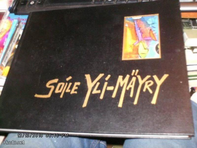Taidekirja SOILE YLI-MÄYRY  ( 1991 - Signeeraus ! ) Sis.pk:t