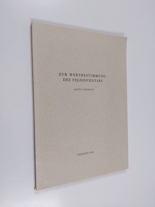 Antti Nikkola : Zur Wertbestimmung des Feldinventars (sig...