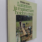 Pekka Borg : Luonnon ja maisemanhoidon opas - pikkukuva 1