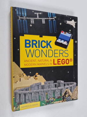 Warren Elsmore : Brick wonders : ancient, natural & moder...