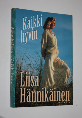 Liisa Hännikäinen : Kaikki hyvin