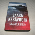 Saara Kesävuori Saarroksissa -sid - pikkukuva 1