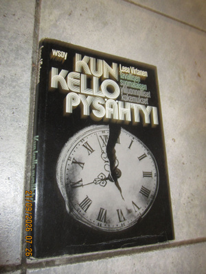 Leea Virtanen : Kun kello pysähtyi ( kovak, hyväk kirja )