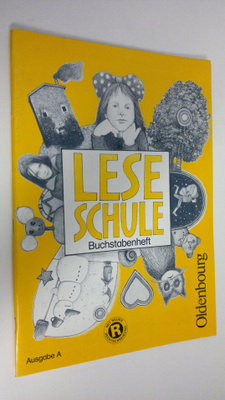Leseschule : Buchstabenheft - Ausgabe A