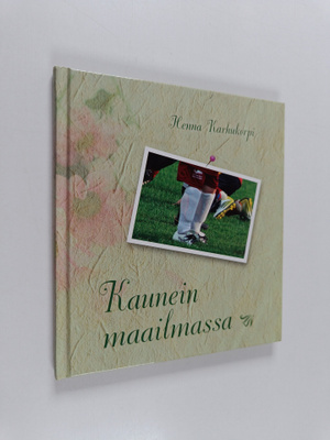 Henna Karhukorpi : Kaunein maailmassa