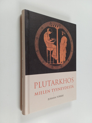 Plutarkhos : Mielen tyyneydestä