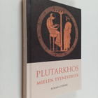 Plutarkhos : Mielen tyyneydestä - pikkukuva 1