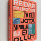 Reidar Palmgren : Veli jota minulla ei ollut - pikkukuva 1