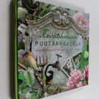 Linda Peltola : Kevätihmisen puutarhakirja : kukkaisunelm... - pikkukuva 1