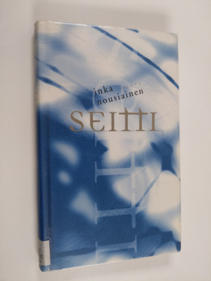 Inka Nousiainen : Seitti