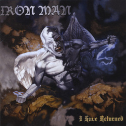 Iron Man - I Have Returned (CD)
