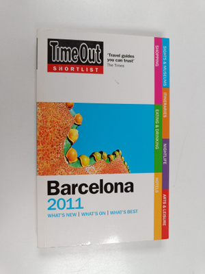 Editors of Time Out : Time Out Shortlist Barcelona 2011