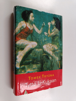 Tomek Tryzna : Tyttö Ei-Kukaan
