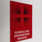 Evankeliumi Johanneksen mukaan : XII yleisen kirkolliskok... - pikkukuva 1