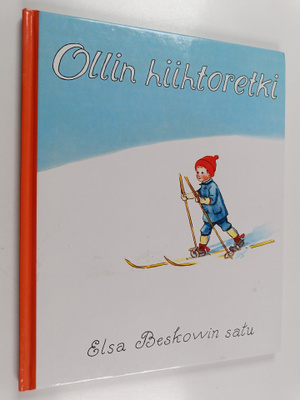 Elsa Beskow : Ollin hiihtoretki : Elsa Beskowin satu