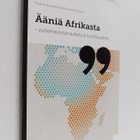 Ääniä Afrikasta : puheenvuoroja rauhasta ja turvallisuudesta - pikkukuva 1