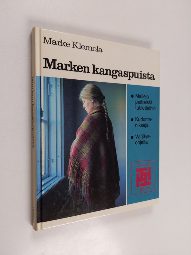 Marke Klemola : Marken kangaspuista