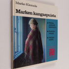 Marke Klemola : Marken kangaspuista - pikkukuva 1
