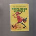 Lindgren, Astrid: Peppi aikoo merille, WSOY 1963. 5. p., sid - pikkukuva 1