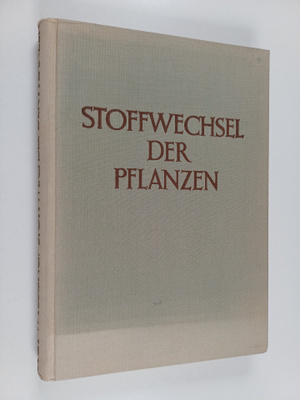 A. Frey-Wyssling : Stoffwechsel der Pflanzen