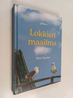 Riku Cajander : Lokkien maailma
